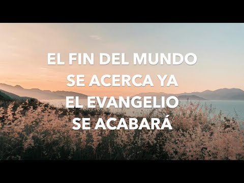 El fin del mundo - Dúo Noe y Ruth Campos