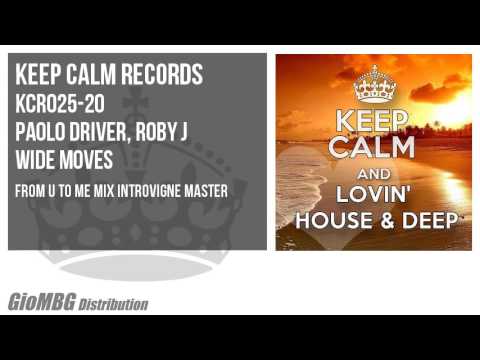Paolo Driver, Roby J - Wide Moves [From U To Me Mix Introvigne Master] KCR025