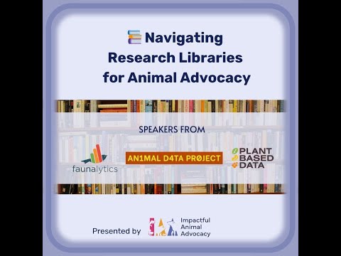 📚Navigating Research Libraries for Animal Advocacy