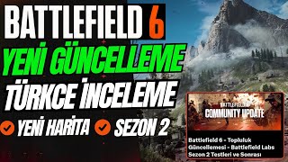 Battlefield 6 Yeni Güncelleme Detayları - Sezon 2, Yeni Harita ve Değişiklikler (Türkçe)
