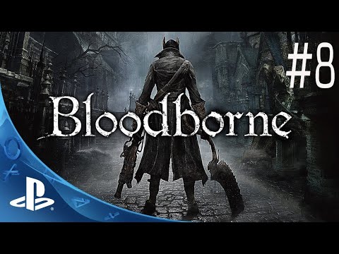 Zagrajmy w Bloodborne NG+ (PL) odc. 8 Zapomniany Zamek Cainhurst [1080p60fps]