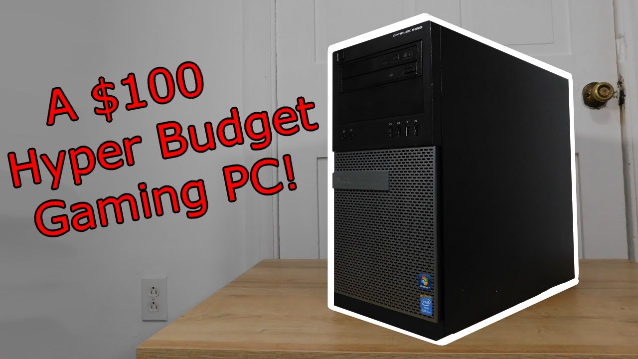 I Built A $100 Hyper Budget Gaming PC!