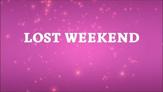 Lost Weekend (Kesha Lyric Video)