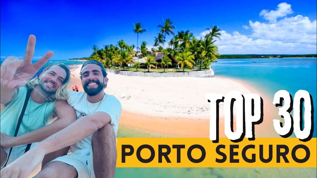 TOP 30 PORTO SEGURO: o guia MAIS COMPLETO do que fazer em Porto na sua viagem 2024!