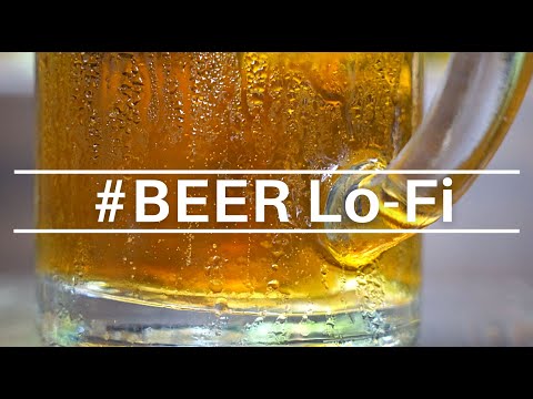 BEER CHILL ♫ Lo-Fi, Coffee beats, Jazz, Chill, HipHop, Lounge