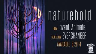 INVENT, ANIMATE - Naturehold Ft. Jesse Cash of ERRA (Official Stream)