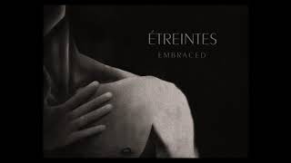 Embraced / Étreintes (2018) - Trailer (International)