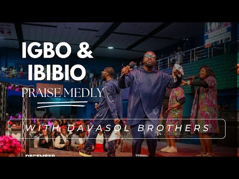 IGBO & IBIBIO PRAISE MEDLEY with DAVASOL BROTHERS @ Full Life, December Outpouring Night 2023