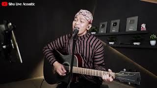 Download lagu KENANGLAH AKU - NAFF || SIHO (LIVE ACOUSTIC COVER) mp3
