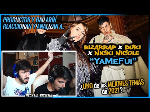 Bizarrap x Duki x Nicki Nicole - YaMeFui 🌟Reacción Productor y Bailarín +Análisis🌟 | #NeckeYBisweik