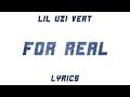 Lil Uzi Vert For Real Lyrics