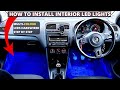 How To Install Car Interior Led Lights Hardwired In Any Car