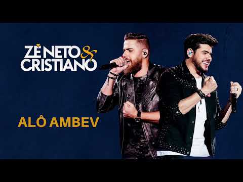 Zé Neto e Cristiano - Alô Ambev
