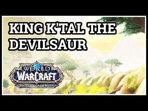 King K'tal the Devilsaur WoW