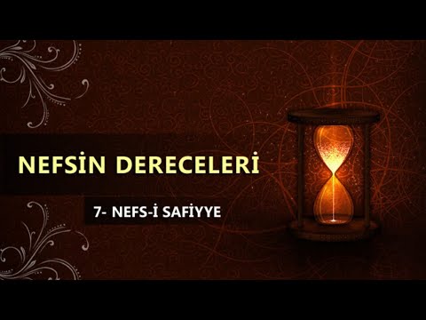 7. LEVEL OF THE PERFECT SOUL (SAFIYYA) - THE DOOR OF THE PERFECT SOUL - THE DEGREE OF THE PERFECT...