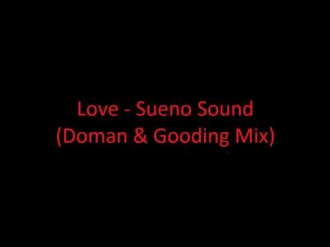 Groove Armada - Love Sweet Sound (Doman & Gooding Mix)