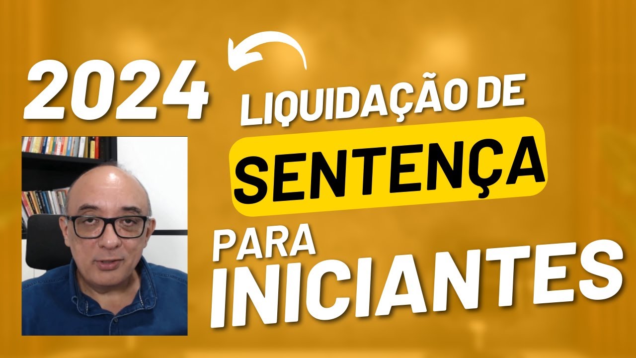 Liquidação de sentença para iniciantes