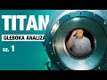Titan Głęboka Analiza Cz 1