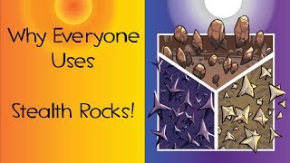 Why Everyone Uses Stealth Rocks