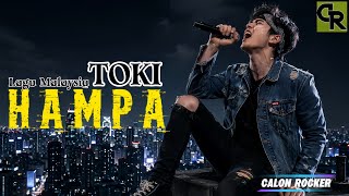 Download lagu Lagu Sedih! TOKI - HAMPA | Lagu Balada Malaysia 90an Tentang Kesepian dan Kerinduan Cover Versi Rock mp3