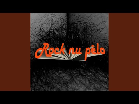 Sem Água Não Dá Pra Fazer Amor - Rock Nu Pêlo