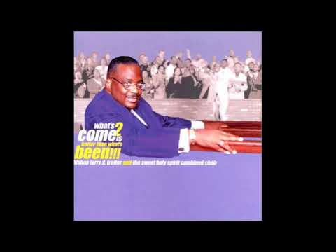 It's Only A Test - Bishop Larry Trotter