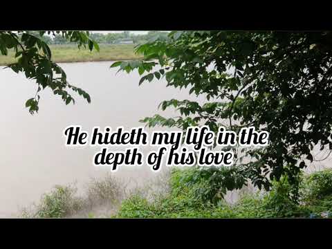 He Hideth My Soul with lyrics