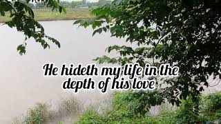 He Hideth My Soul with lyrics
