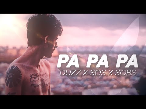 Duzz x  Sos x  Sobs -  Pa Pa Pa [TIPOGRAFIA NÃO OFICIAL]
