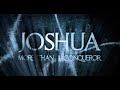 Joshua: More than a Conqueror (2023) - #1 At Sinai