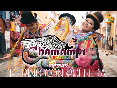 Pepino Con Pollera - Ch'amampi Bolivia