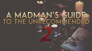 Eden Reads: A Madman's Guide to the Unrecommended 2 by Daniel Zed [CreepyPasta]