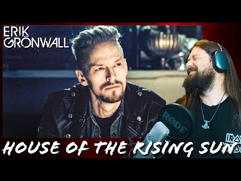 ERIK GRONWALL Takes on HOUSE OF THE RISING SUN - Reaction