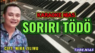 Download lagu Soriri Todo karaoke | Lagu Nias Dj Remix terbaru dari Wira ziliwu mp3