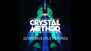 The Crystal Method - Name Of The Game (DJ Groove Remix)