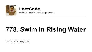 YouTube video 'Daily Leetcode #2015: Oct 06, 2025 - 778. Swim in Rising Water'
