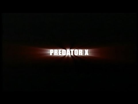 Predator X (2009)