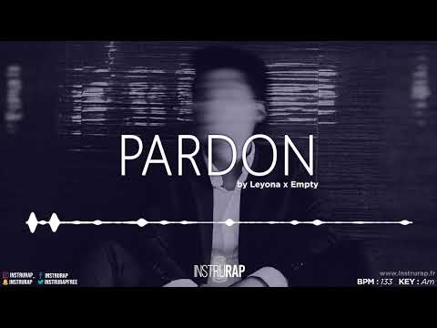 Instru Rap Trap/Intense | Piano Instrumental Rap - PARDON - Prod. By LEYONA x EMPTY