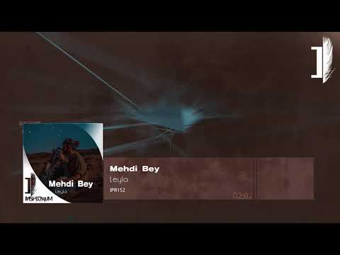 Mehdi Bey - Leyla [Inspectrum Recordings] [IPR152]