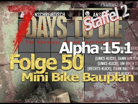7 days to die Alpha 15.1 # Staffel2 Folge 50 # Endlich Minibike # Let´s Play Deutsch German Gameplay