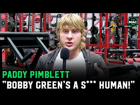 Paddy Pimblett on Bobby Green: “He’s a s*** Human Being”