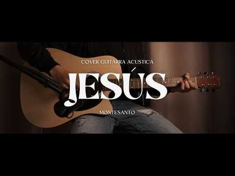 Jesús - Montesanto