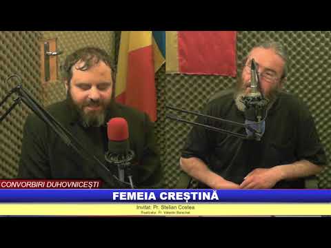 “Convorbiri duhovnicești" – Femeia creștină