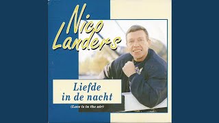Nico Landers - Liefde In De Nacht (Love Is In The Air) video