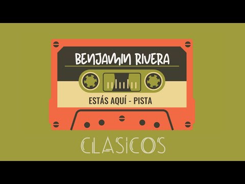 Benjamin Rivera | Estás Aquí | Video Lyric