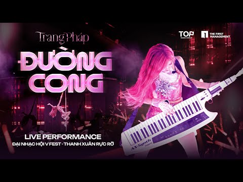 Trang Pháp | Đường Cong | VFest - Thanh Xuân Rực Rỡ (Live Performance)