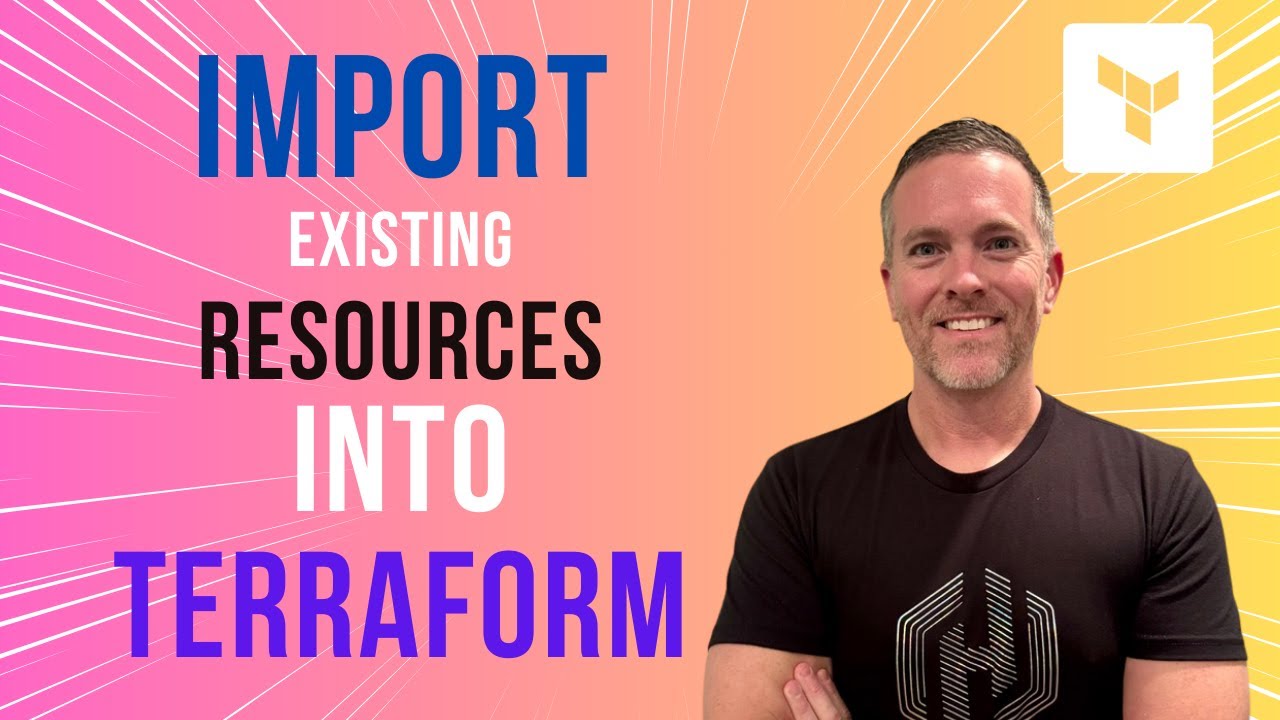 Importing Existing Resources Into Terraform