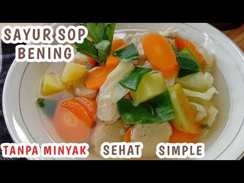 Sayur sop bening || Resep sayur sop bumbu iris