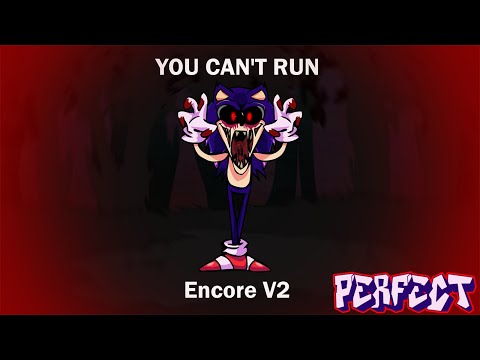 Friday Night Funkin' - Perfect Combo - You Can't Run Encore V2 Fanmade Mod [HARD]