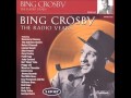 Bing Crosby - How Are Things In Glocca Morra (1947)